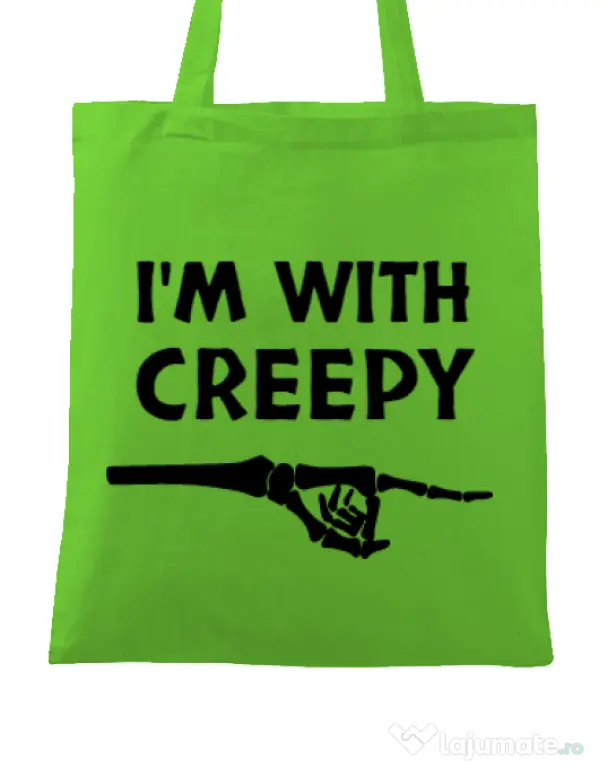 Sacosa din panza I'm with creepy Verde mar