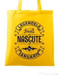 Sacosa din panza Legendele sunt nascute in Ianuarie Galben