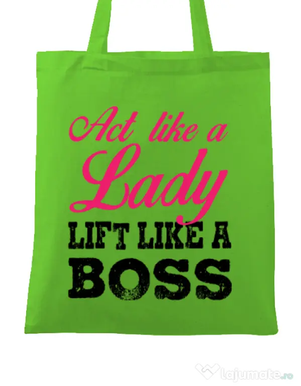 Sacosa din panza Lift like a boss Verde mar