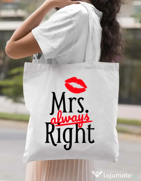 Sacosa din panza Mrs always right Alb