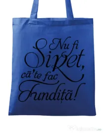 Sacosa din panza Nu fi siret Albastru regal