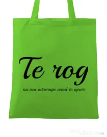 Sacosa din panza Nu ma intrerupe Verde mar
