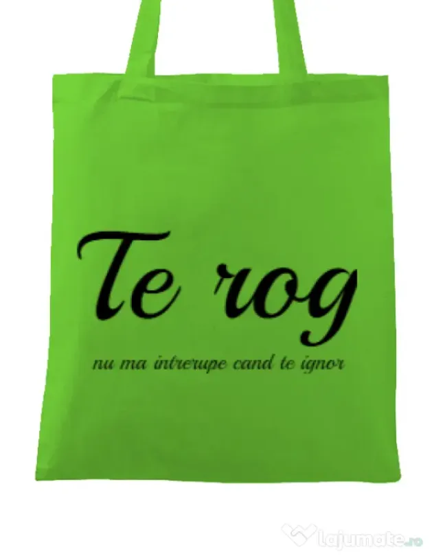 Sacosa din panza Nu ma intrerupe Verde mar