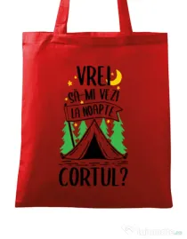 Sacosa din panza Vrei sa-mi vezi la noapte cortul? Rosu