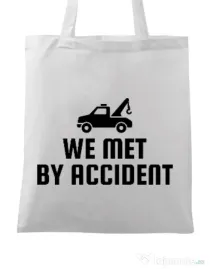 Sacosa din panza We met by accident Alb