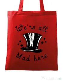 Sacosa din panza We’re all mad here Rosu