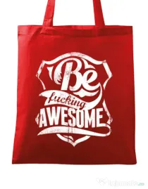 Sacosa din panza Be awesome Rosu