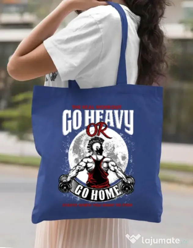 Sacosa din panza Go heavy or go home Albastru regal