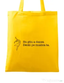 Sacosa din panza Nu stiu a dansa Galben