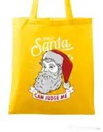 Sacosa din panza Only santa can judge me Galben