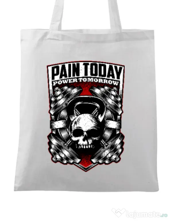 Sacosa din panza Pain today power tomorrow Alb