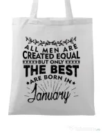 Sacosa din panza The best men are born in January Alb