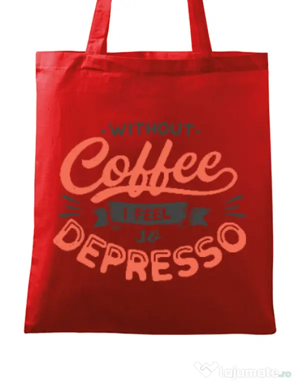 Sacosa din panza Without coffee Rosu