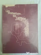 Les souterrains de Cambrai