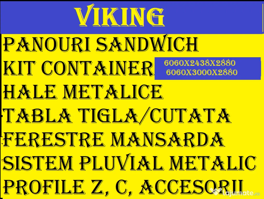 Containere 6000x3000 si 6000x2430 , PANOURI SANDWICH, TABLA CUTATA , FERESTRE
