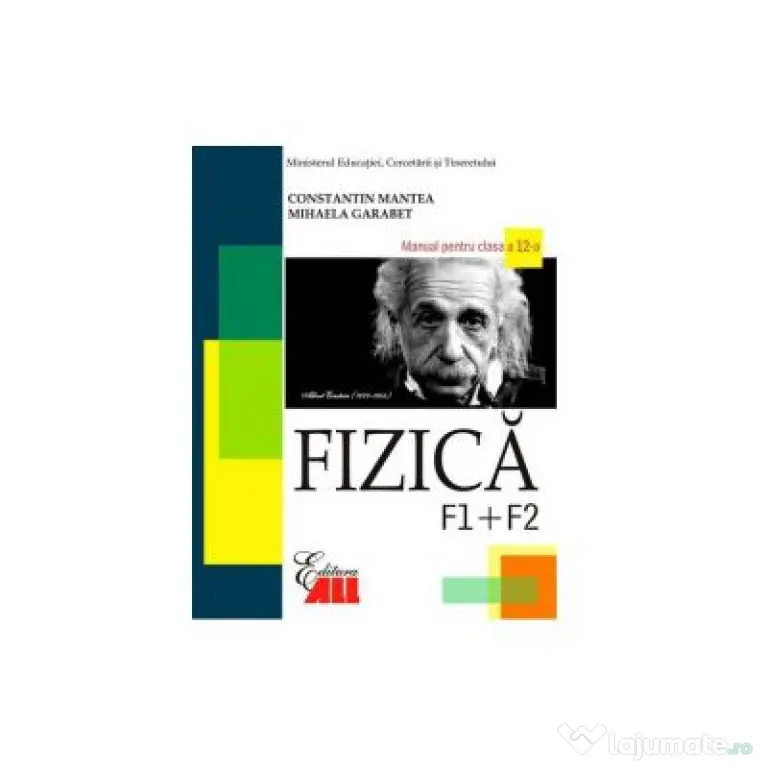 Fizica F1+F2. Manual clasa a 12-a - Constantin Mantea