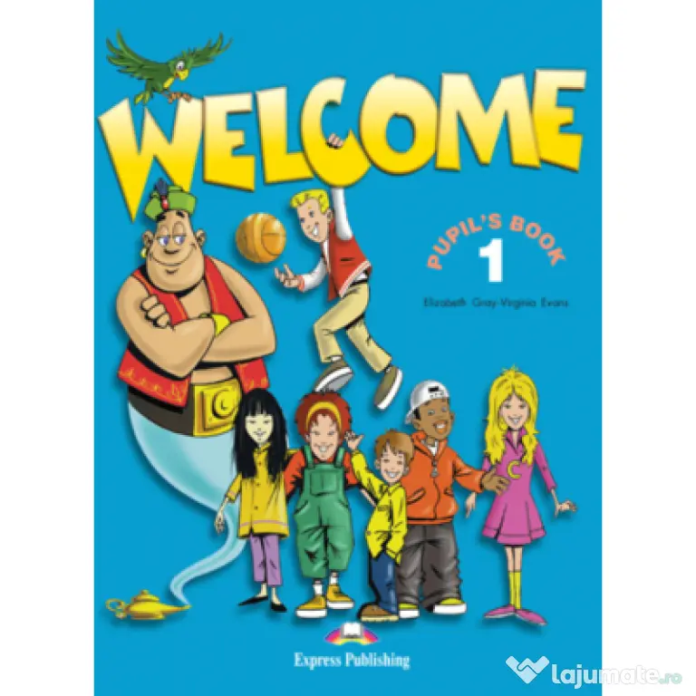 Engleza. Welcome 1 SB, Pupil's Book, Manual curs limba engleza - Elizabeth Gray