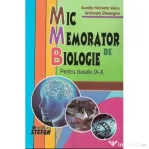 Mic memorator de Biologie clasele 9-10 - Aurelia N. Voicu