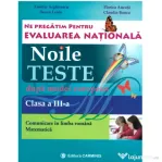 Ne pregatim pentru Evaluarea Nationala. Noile teste dupa model european Clasa a 3-a - Aurelia Arghirescu