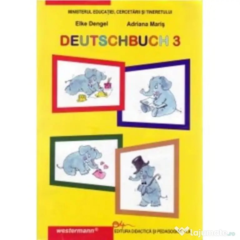 DEUTSCHBUCH 3 Manual de limba germana pentru clasa a 3-a. Liimba materna - Elke Dengel