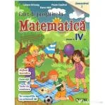 Caiet de pregatire la Matematica pentru clasa a 4-a, semestrul 1- Liliana Briceag