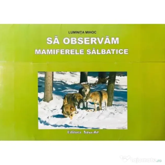 Sa observam mamiferele salbatice. Mapa cu planse - Luminita Mihoc