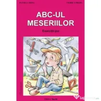 ABC-ul meseriilor. Exercitii joc - Daniela Dosa
