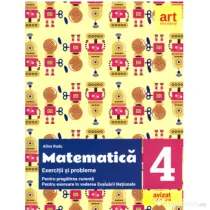 Matematica - Exercitii si probleme pentru pregatirea curenta si pentru exersare in vederea Evaluarii Nationale - Alina Radu