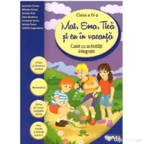 Mat, Ema, Tica si eu in vacanta. Caiet cu activitati integrate pentru clasa a 4- a (Caiet de vacanta) - Laurentiu Cirstea
