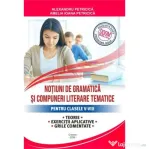 Notiuni de gramatica si compuneri literare tematice clasele 5-8 editia 2026, conform DOOM 3 - Alexandru Petricica
