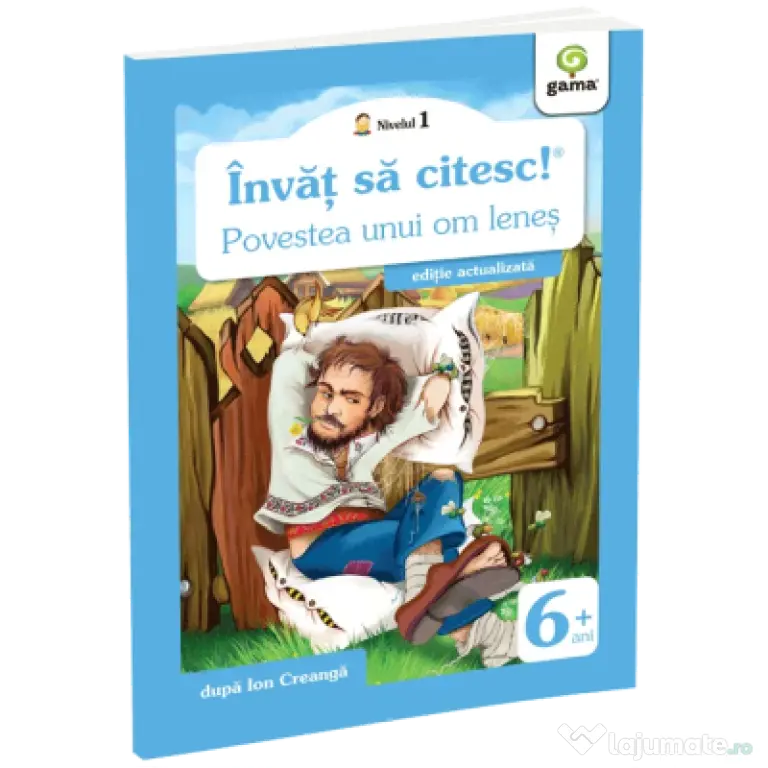 Invat sa citesc! Nivelul 1. Povestea unui om lenes - dupa Ion Creanga