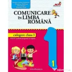 Comunicare in limba romana - culegere clasa I (MCDP) - Elena Apopei, Florentina Duța, Florentina Hahaianu, Valentina Stefan-Caradeanu