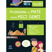 Probleme de mate pentru mici genii, clasa a 4-a - Larousse