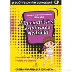 Culegere pregatire pentru concursuri. Matematica si explorarea mediului. Clasa pregatitoare - Georgiana Gogoescu, Silvia Vlad