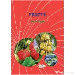 Fructe. 40 planse
