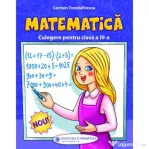 Culegere de matematica pentru clasa 3-a - Carmen Trandafirescu