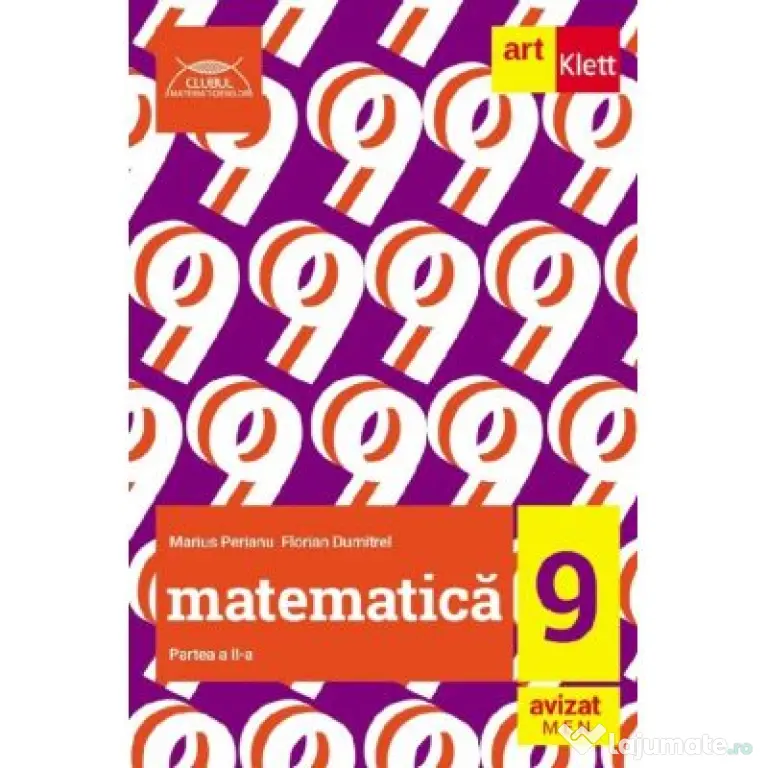 Clubul Matematicienilor. Culegere de matematica pentru clasa a 9-a, semestrul 2 - Marius Perianu