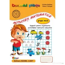 Domeniul stiinte, Activitati matematice, Caiet pentru grupa mica - Cristina Beldianu