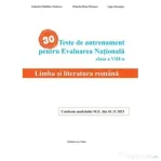 30 Teste de antrenament pentru Evaluarea Nationala. Limba si literatura romana clasa 8 - Gabriela-Madalina Nitulescu