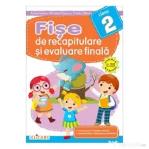 Fise de recapitulare si evaluare finala - Clasa 2 - Arina Damian