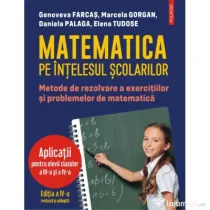 Matematica pe intelesul scolarilor - Genoveva Farcas