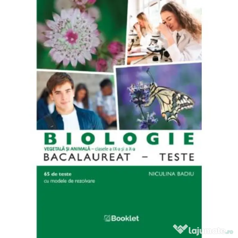Biologie Bacalaureat 65 Teste pentru clasele a 9-a si a 10-a - Niculina Badiu