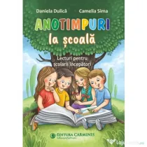 Anotimpuri la scoala. Lecturi pentru scolarii incepatori - Daniela Dulica