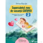 Supercaietul meu de vacanta. Comper Clasa 2 - Dorina Riscuta