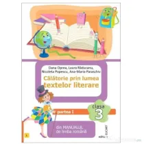 Calatorie prin lumea textelor literare. Clasa a 3-a. Partea 1 (L) - Nicoleta Popescu