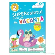 Supercaietul meu de vacanta. Clasa a 2-a editie 2026 - Arina Damian