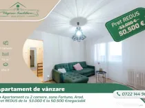 Apartament cu 2 camere, zona Fortuna, Arad