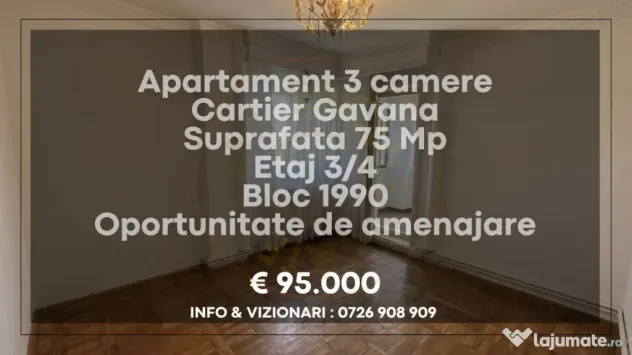 Apartament decomandat 3 camere Gavana