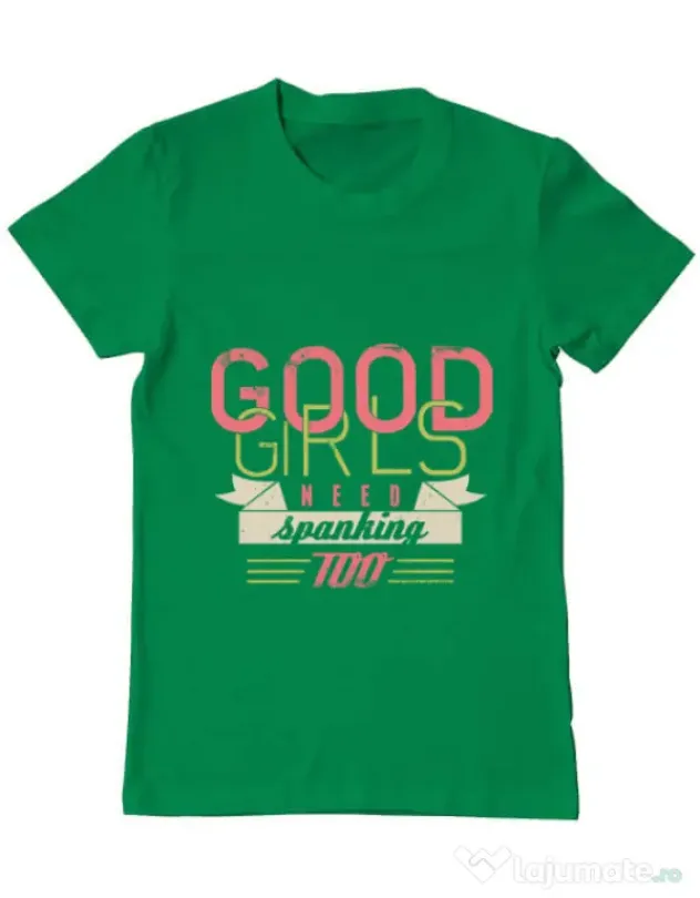 Tricou ADLER barbat Good girls need spanking Verde mediu