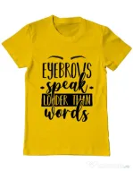 Tricou ADLER barbat Eyebrows speak louder Galben
